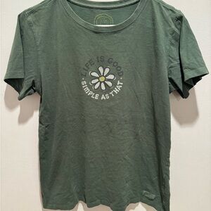 Life is Good Green T-Shirt